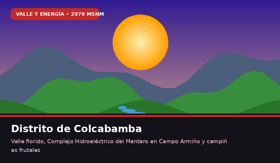 Colcabamba: Historia, Costumbres y Pasajes Turísticos (2979 m s. n. m.)